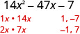 The quadratic expression 14x^2 - 47x - 7 is presented with its first term factors (1x * 14x, 2x * 7x) and constant term factors (1, -7; -1, 7) for factorization.